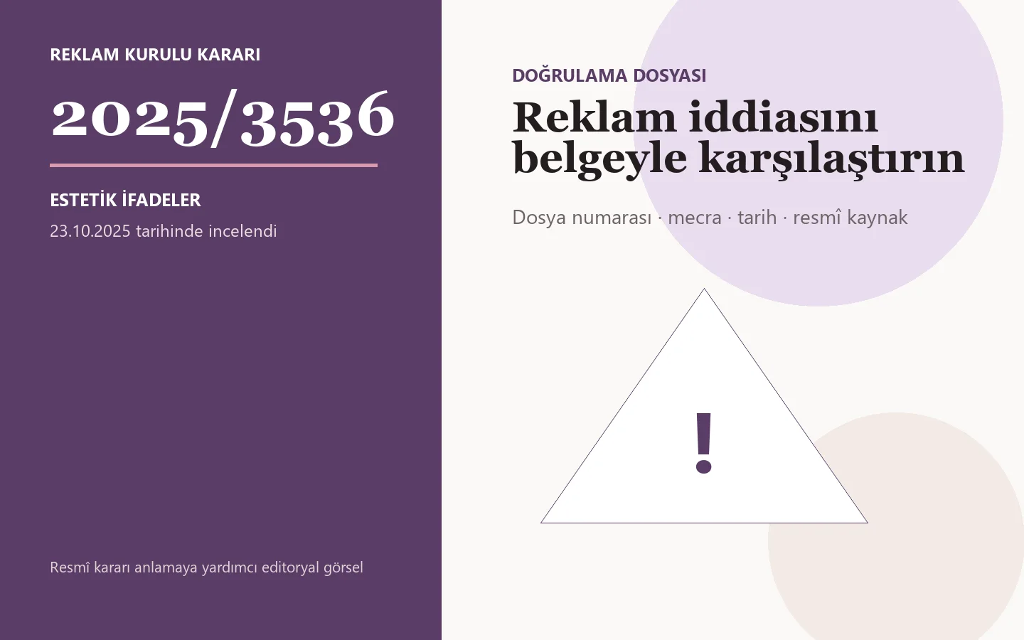 2025/3536 sayılı Reklam Kurulu kararı için editoryal doğrulama görseli